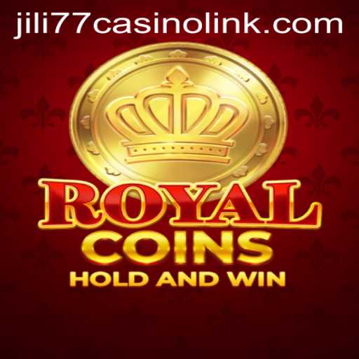 Exploring RoyalCoins at JILI77 Casino