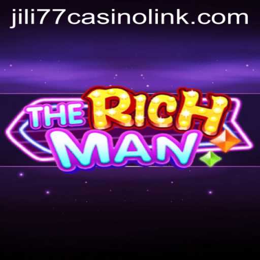 Exploring TheRichMan: A Thrilling Casino Experience with Jili77 Casino Link
