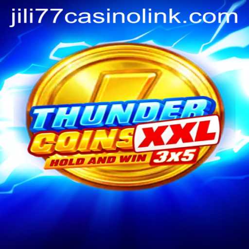 Discover ThunderCoinsXxl: A Thrilling Casino Game